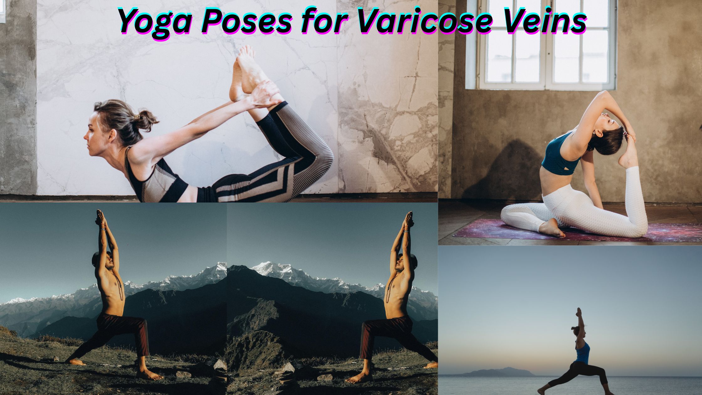 Yoga Poses for Varicose Veins